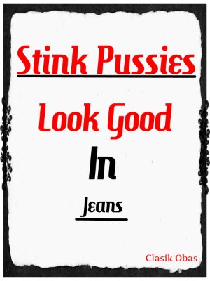 stink pussies